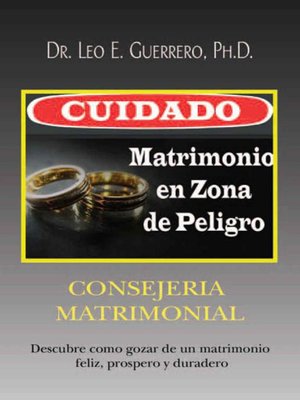 cover image of Cuidado: Matrimonio en Zona de Peligro